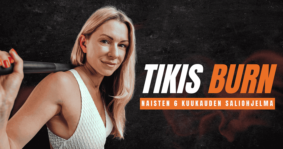 Tikis Burn – Naisten 6 kuukauden saliohjelma rasvanpolttoon ja kiinteytykseen by TIKIS