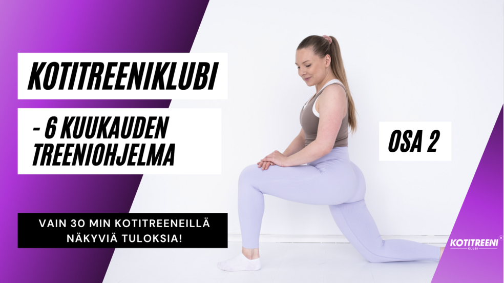 Kuuden kuukauden Kotitreeniklubi OSA 2 by TIKIS